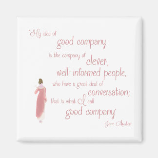 Imán Cita de Jane Austen Persuasion Good Company