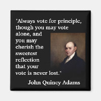 Cita de John Quincy Adams "Siempre vota por..."