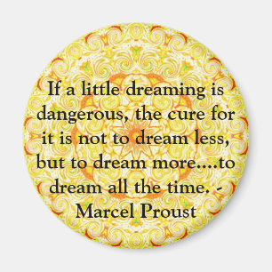 Imán Cita de Marcel Proust sobre soñadores y el sueño