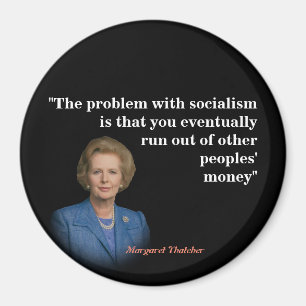Imán Cita De Margaret Thatcher Sobre El Socialismo