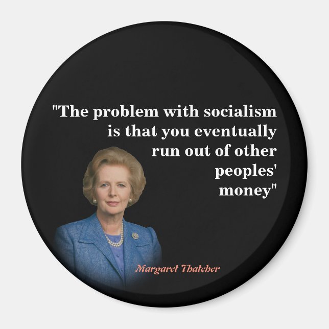 Imán Cita De Margaret Thatcher Sobre El Socialismo (Frente)