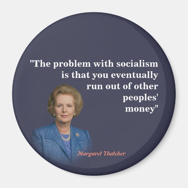 Imán Cita De Margaret Thatcher Sobre El Socialismo (Frente)