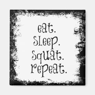 Imán Cita del gimnasio: Comer, dormir, sentarse