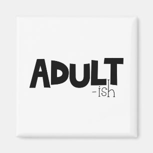 Imán Cita divertida de color blanco y negro para adulto