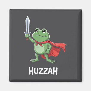 Imán Cita divertida de espada meme Huzzah Rana Caballer