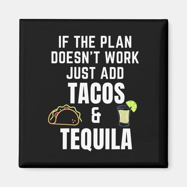 Imán Cita Divertida De Tacos Y Tequila Para Cinco De Ma (Frente)