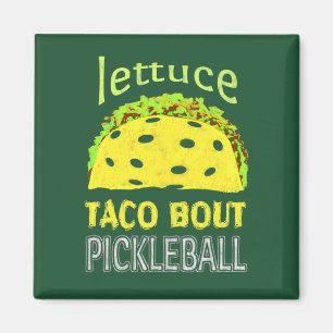 Imán Cita divertida del Taco de Pickleball