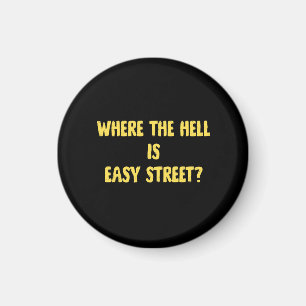 Imán Cita Divertida Dónde Está Easy Street