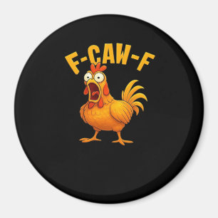 Imán Cita divertida esencial de pollo F-Caw-F