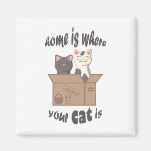 Imán Cita divertida Home es donde está tu gato