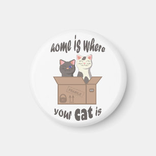 Imán Cita divertida Home es donde está tu gato