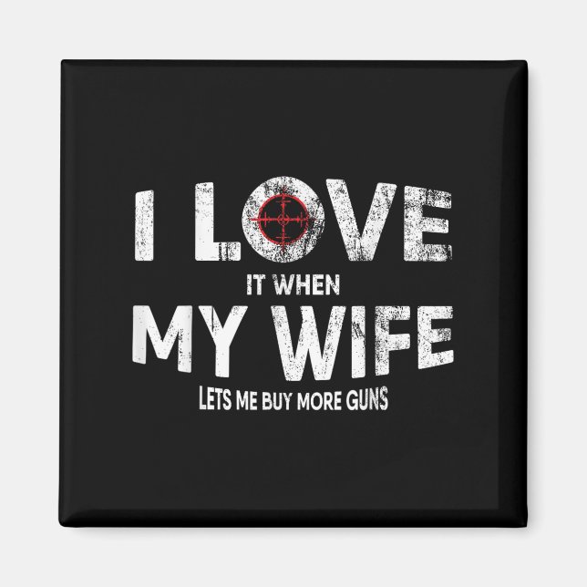 Imán Cita Graciosa Comprar Más Armas Diseño Para Cazado (Frente)