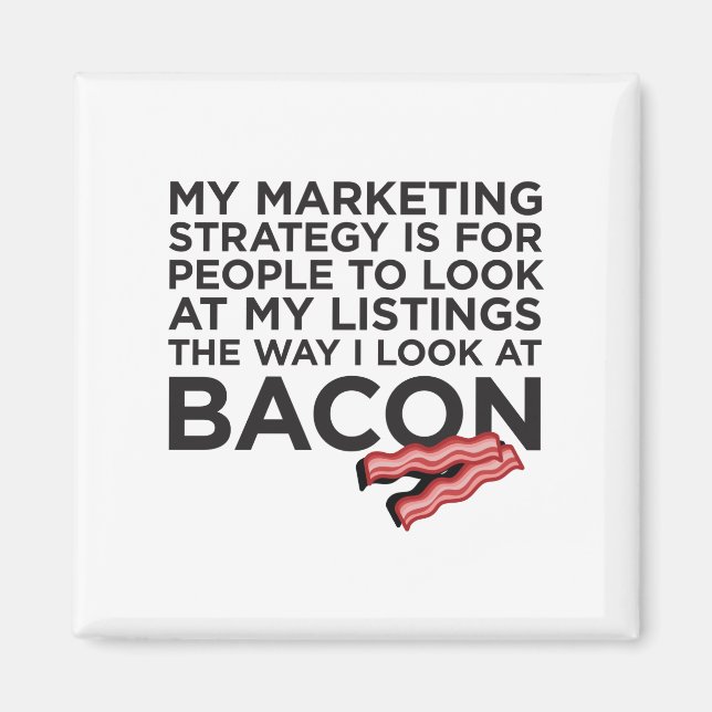 Imán Cita inmobiliaria divertida de Bacon (Frente)