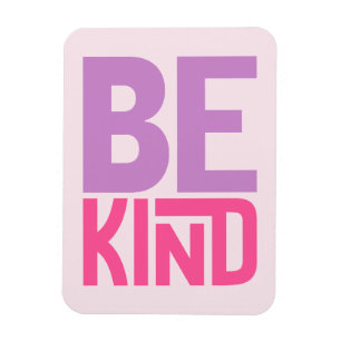 Imán Cita Inspiradora de Be Kind