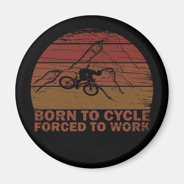 Imán Cita motivacional de ciclismo de montaña - Ciclism (Frente)