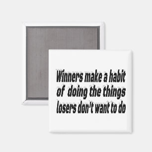 Imán Cita motivacional de los ganadores perdedores