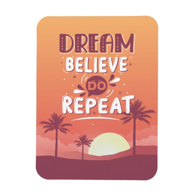 Imán Cita motivacional Sueño cree que repite (Vertical)