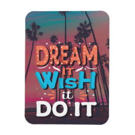 Imán Cita motivacional Sueño Que Desee Hacerlo