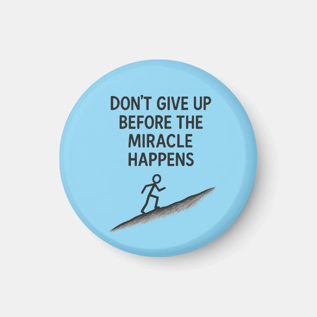 Imán cita motivadora no renuncie a la esperanza milagro (Frente)