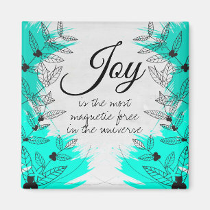 Imán Cita personalizada   La alegría es lo más magnétic