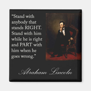 Imán Cita "soporte de Abraham Lincoln con cualquiera…
