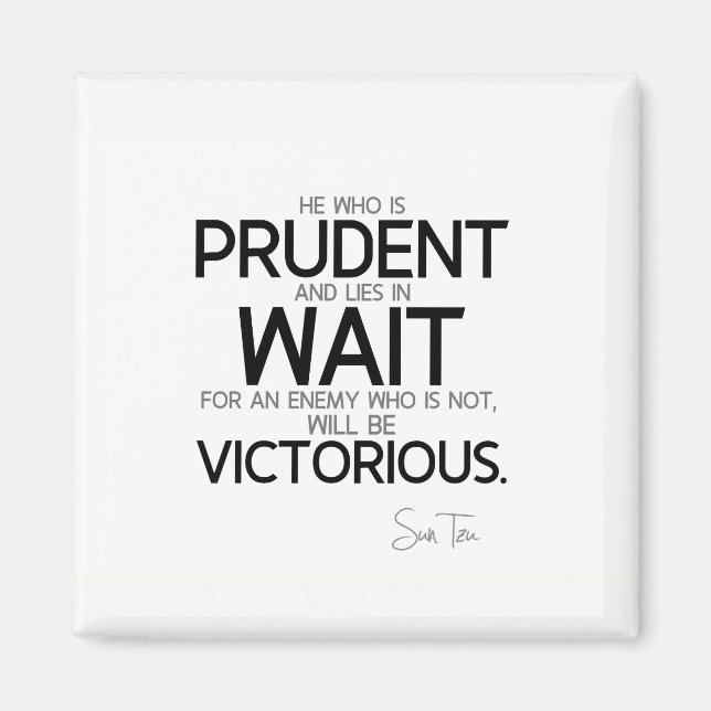 Imán CITA: Sun Tzu: Prudente y espera (Frente)