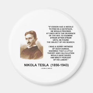 Imán Cita teórica de Nikola Tesla Edison Needle Haystac