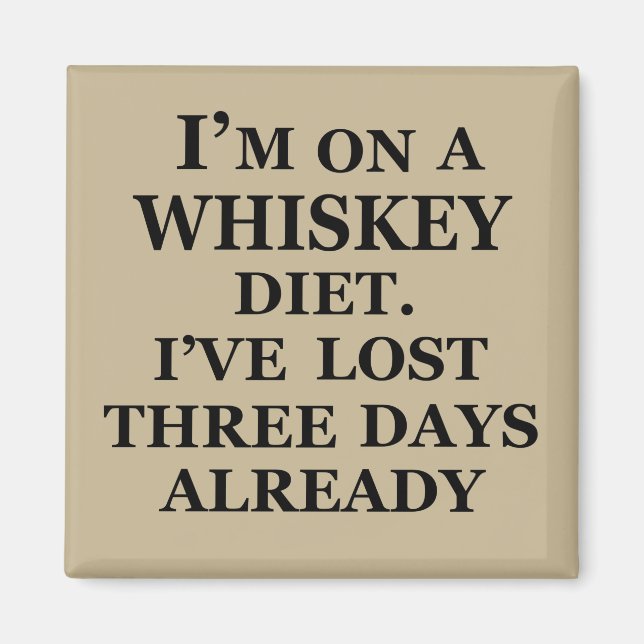 Imán Citas de whisky divertidas con humor y declaracion (Frente)