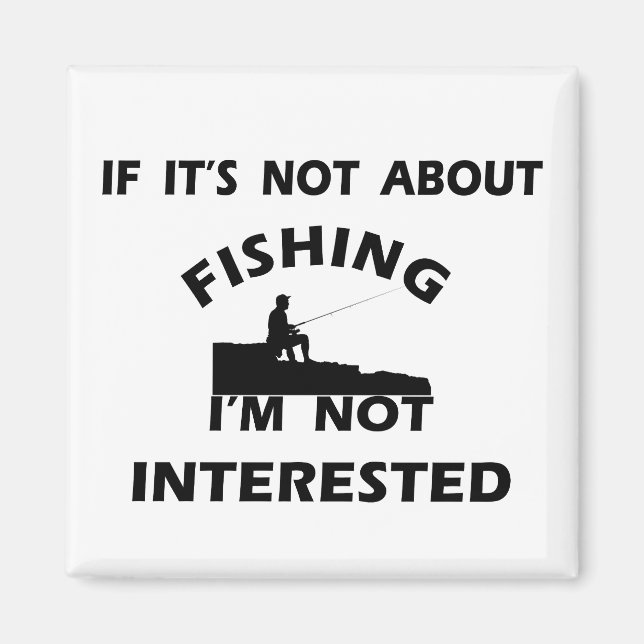 Imán citas divertidas sobre la pesca (Frente)