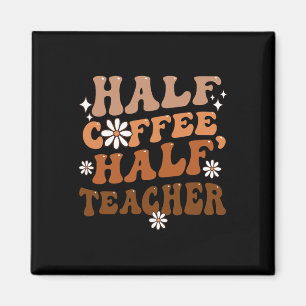 Imán Citas Inspiradoras para Medio Café Medio Profesor 