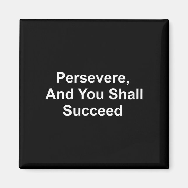 Imán Citas inspiradoras - Perseverar Y Usted (Frente)