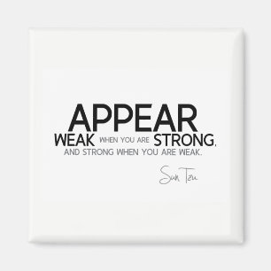 Imán CITAS: Sun Tzu: Aparecer débil, aparece fuerte