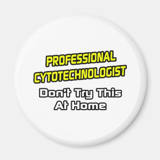 Imán Citotecnólogo profesional .. Chiste