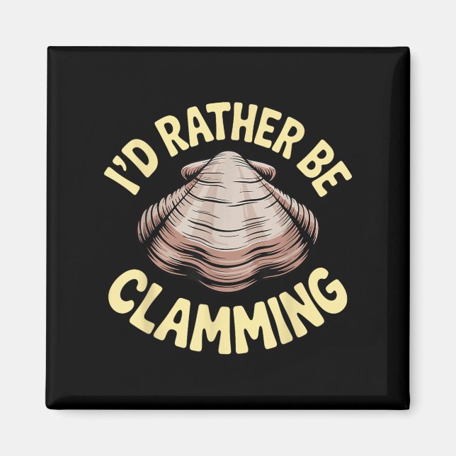 Imán Clam Digging Disstume Art Para Hombres Mujeres Chi (Frente)