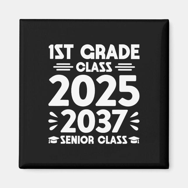 Imán Clase de 1er grado de 2025 Futuro Clase de último  (Frente)