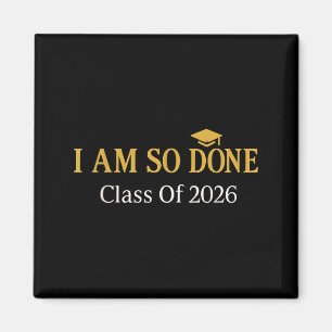 Imán Clase de 2026 estoy tan lista graduación 