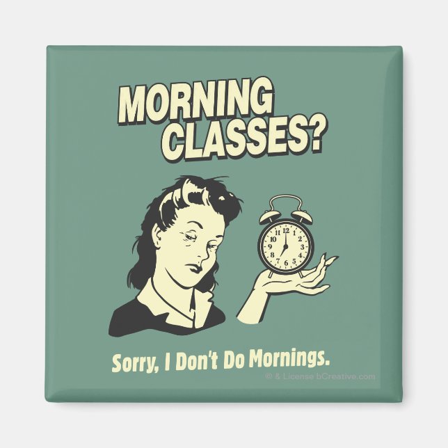 Imán Clases de la mañana: No hago mañanas (Frente)
