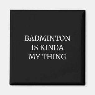 Imán Clasificación de bádminton es algo mío