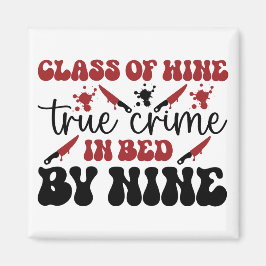 Imán class of wine true crime in bed by nine