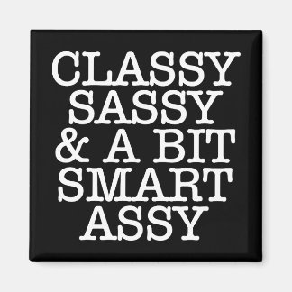 Imán Classy Sassy y un poco inteligente Assy