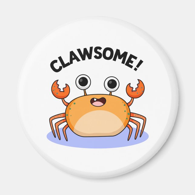 Imán Clawsome Funny Awesome Crab Pun (Frente)