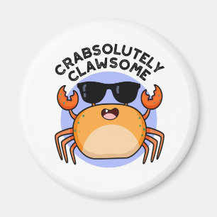 Imán Clawsome Funny Crab Pun