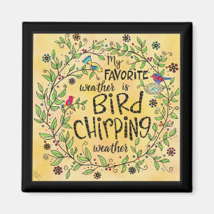 Imán Clima de Bird Chirping