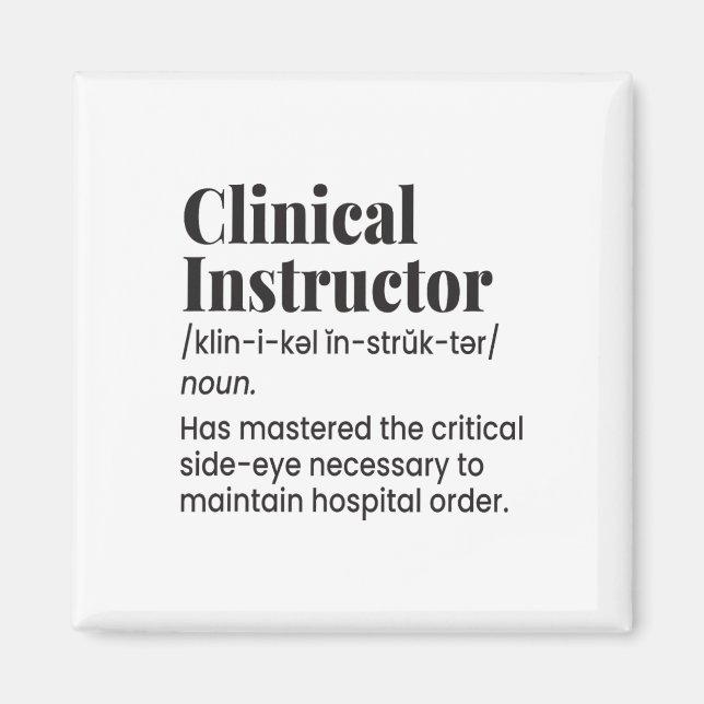 Imán Clinical Instructor Nurse Teacher Funny Definition (Frente)
