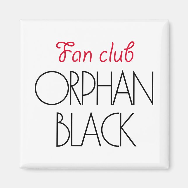 Imán Club de fans negros huérfanos (Frente)