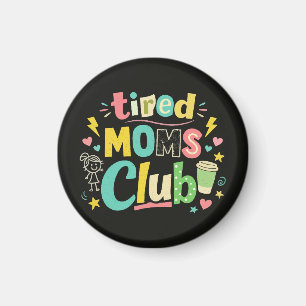 Imán Club de Mamás Cansadas Café Humor de Mamá