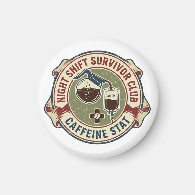Imán Club de Supervivientes del Turno de Noche Cafeína  (Frente)
