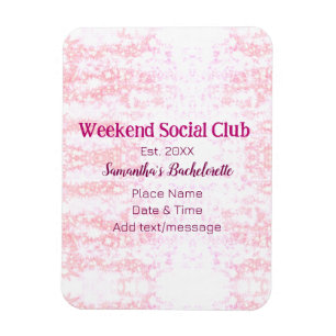 Imán club social del fin de semana rosa brillo despedid