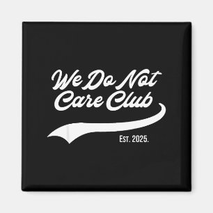 Imán Club Wdnc No Nos Importa Est 2025 Hombres Mujeres
