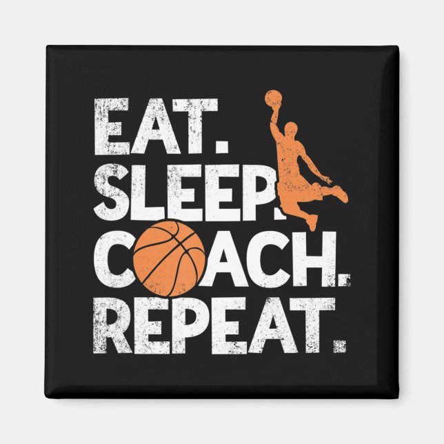 Imán Coach Basketball Repeat Assistant Come Sleep (Frente)